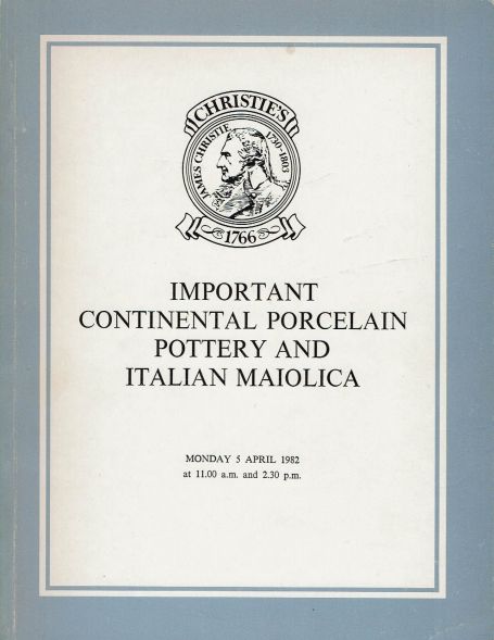 83. Important Continental Porcelain, Pottery and Italian Maiolica