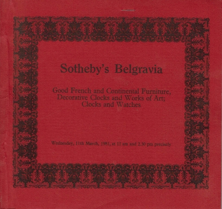 197. Good French and Continental Furniture, Decorative Clocks and Works of Art; Clocks and Watches