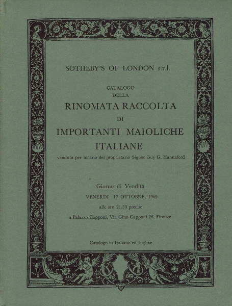 259. Catalogo della Rinomata Raccolta di Importanti Maioliche Italiane